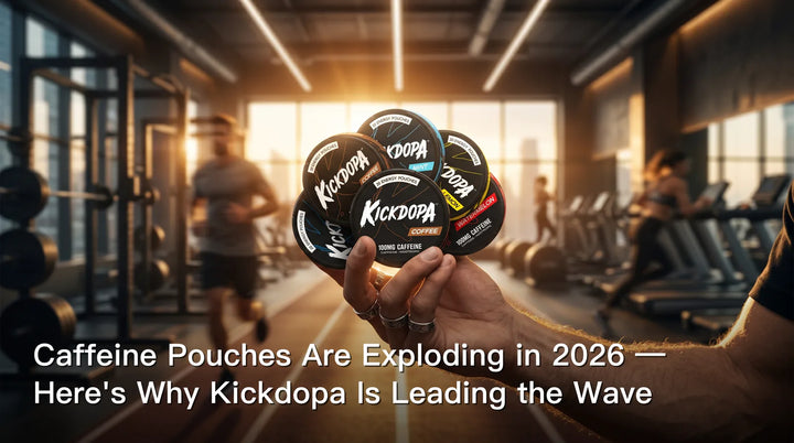 Caffeine Pouches Are Exploding in 2026 — Here's Why Kickdopa Is Leading the Wave